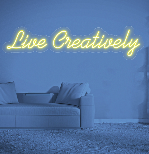 Buy Live Creatively Neon Sign Online | NeonChamp