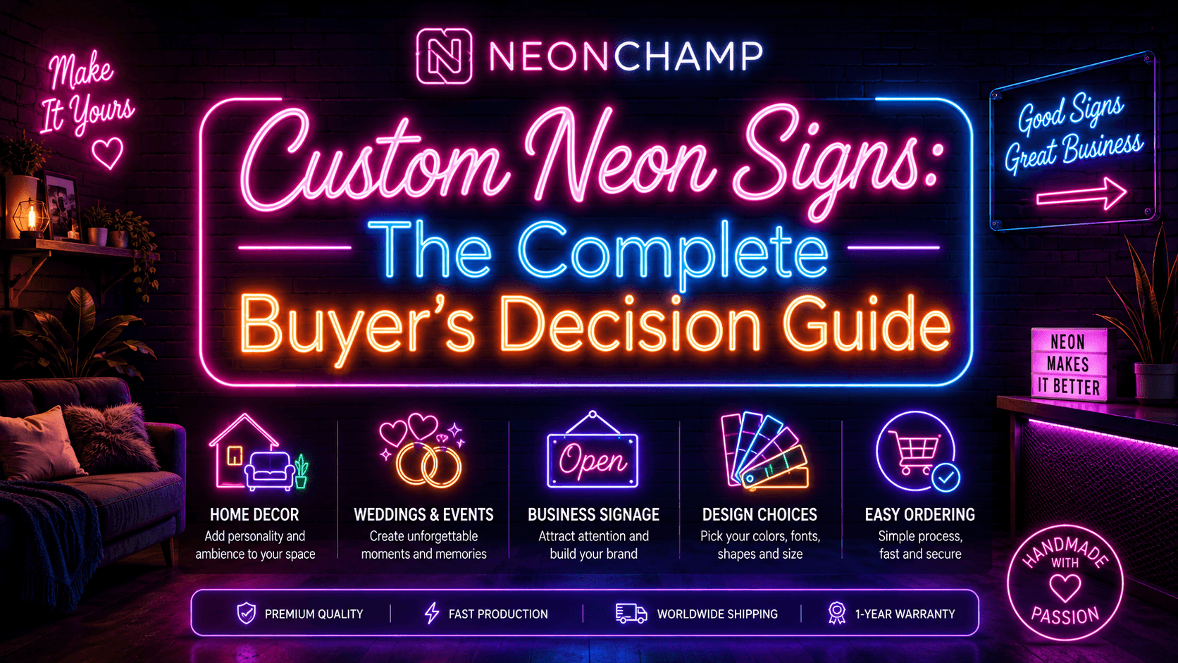 Custom Neon Signs: The Complete Buyer's Decision Guide Custom Neon Signs: The Complete Buyer's Decision Guide